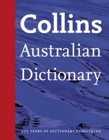Collins Australian Dictionary by .