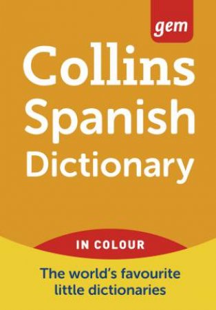 Collins Gem Spanish Dictionary- 9th Ed. by Various