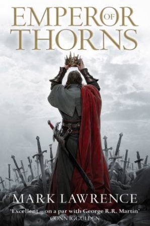 Emperor of Thorns by Mark Lawrence