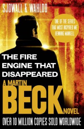 The Fire Engine That Disappeared by Maj Sjowall & Per Wahloo