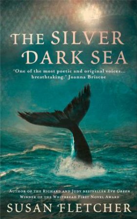 The Silver Dark Sea by Susan Fletcher