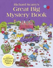 Richard Scarrys Great Big Mystery Book