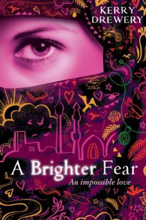 A Brighter Fear by Kerry Drewery