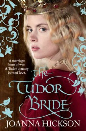 The Tudor Bride by Joanna Hickson