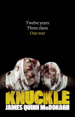 Knuckle by James Quinn McDonagh