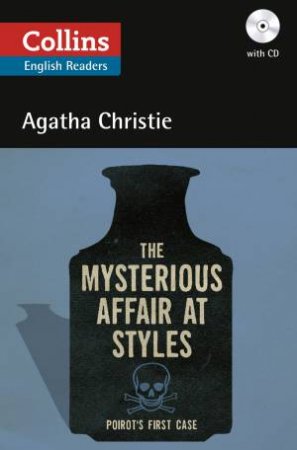 The Mysterious Affair At Styles by Agatha Christie