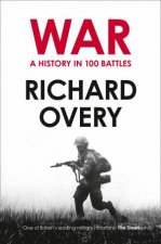 War A History In 100 Battles