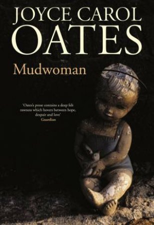 Mudwoman by Joyce Carol Oates