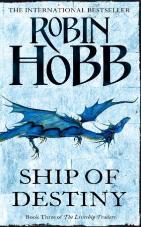 Ship Of Destiny by Robin Hobb