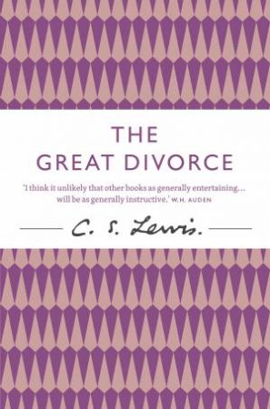 The Great Divorce by C S Lewis