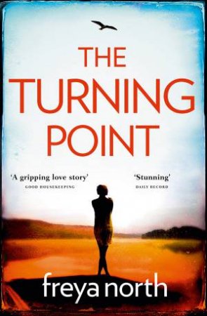 The Turning Point by Freya North