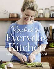 Rachels Kitchen How to Feed your Family Delicious NutritiousAffordable Food Every Day