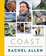 Coast Recipes from Irelands Wild Atlantic Way
