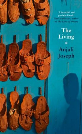 The Living by Anjali Joseph
