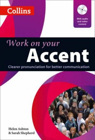 Collins Work on Your Accent by Helen Ashton & Sarah Shepherd