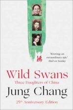 Wild Swans Three Daughters Of China New Edition