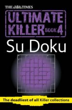 The Times Ultimate Killer Su Doku Book 4