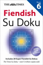 The Times Fiendish Su Doku Book 6