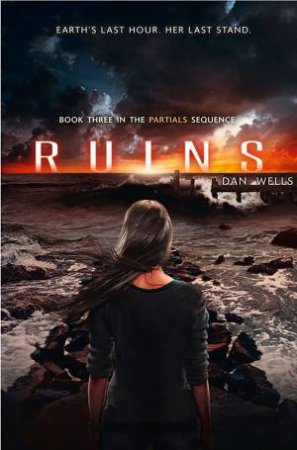 Ruins by Dan Wells