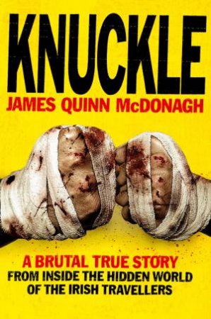 Knuckle by James Quinn McDonagh