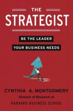The Strategist Be the Leader Your Business Needs