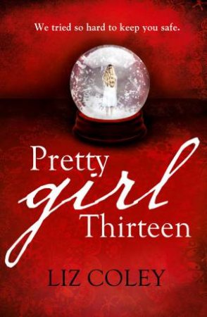 Pretty Girl Thirteen by Liz Coley
