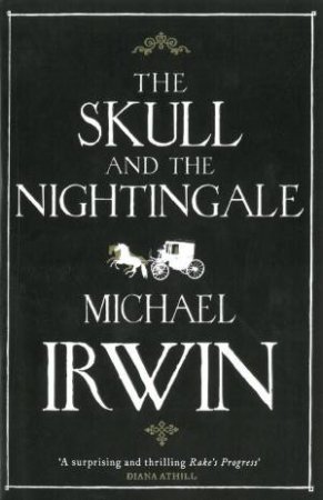 The Skull and the Nightingale by Michael Irwin