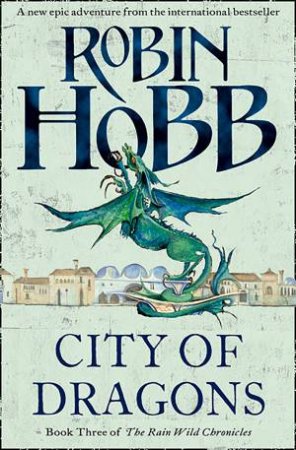 City of Dragons by Robin Hobb