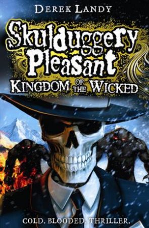 Kingdom of the Wicked by Derek Landy