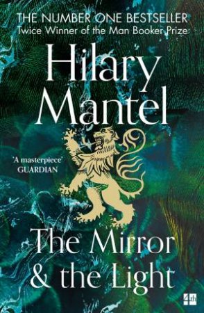 The Mirror And The Light by Hilary Mantel