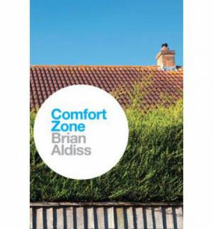 Comfort Zone by Brian Aldiss