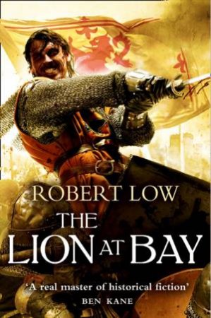 The Lion at Bay by Robert Low