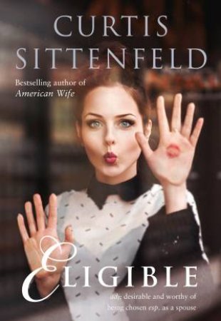 Eligible by Curtis Sittenfeld