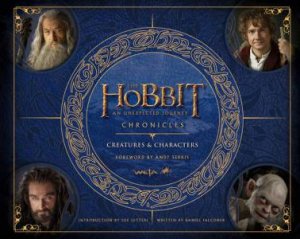 The Hobbit: An Unexpected Journey - Creatures And Make-up by Various 