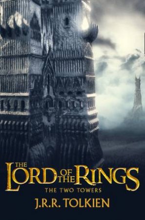 The Two Towers by J R R Tolkien