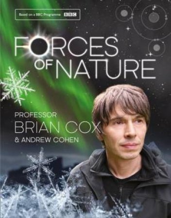 Forces of Nature by Brian Cox