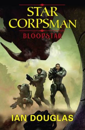 Bloodstar by Ian Douglas