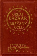 The Great Bazaar And Brayans Gold