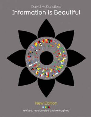 Information Is Beautiful by David McCandless