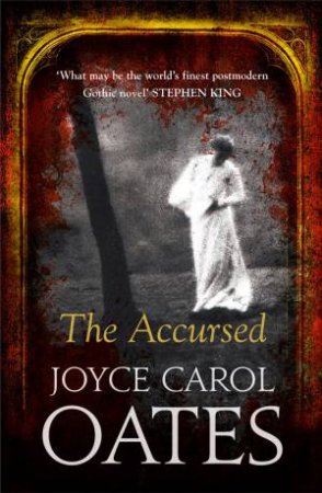 The Accursed by Joyce Carol Oates