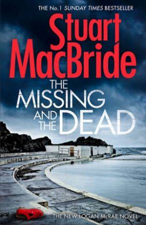 The Missing and The Dead by Stuart MacBride