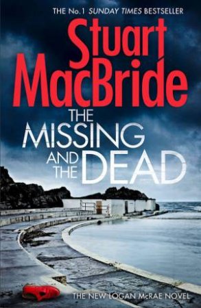The Missing and The Dead by Stuart MacBride