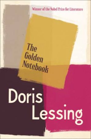 The Golden Notebook by Doris Lessing