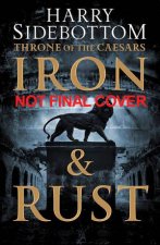 Throne of the Caesars 1  Iron and Rust