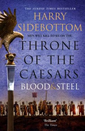 Blood and Steel by Harry Sidebottom