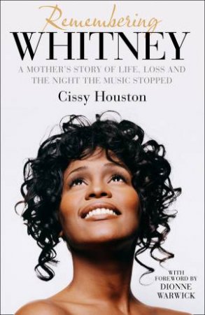 Remembering Whitney by Cissy Houston