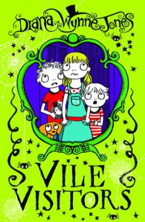 Vile Visitors by Diana Wynne Jones