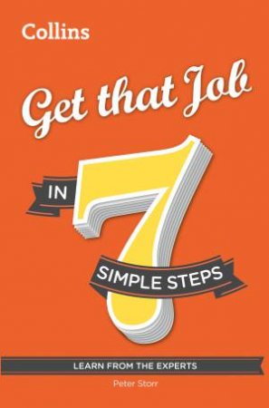 Collins: Get That Job in 7 Simple Steps by Barry Tomalin