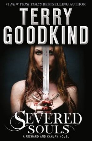 Severed Souls by Terry Goodkind