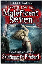 Skulduggery Pleasant 75 Tanith Low in the Maleficent Seven